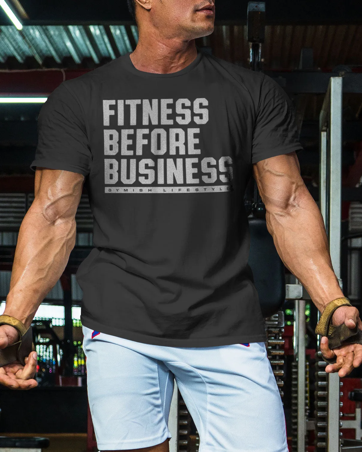 110. Fitness Before Business Funny Motivational Workout Gym T-Shirt for Men