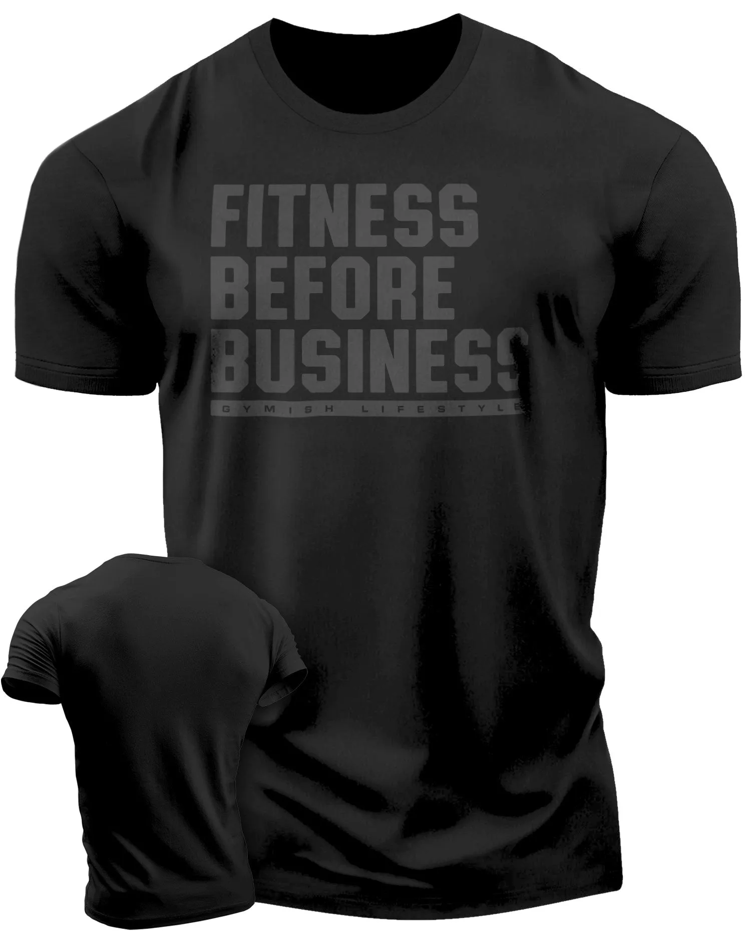 110. Fitness Before Business Funny Motivational Workout Gym T-Shirt for Men