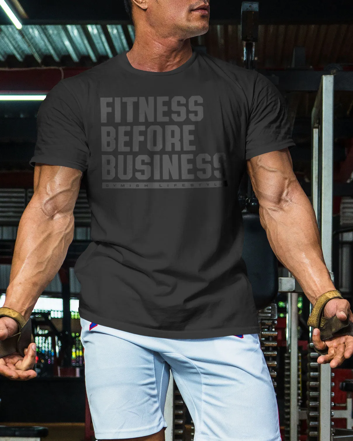 110. Fitness Before Business Funny Motivational Workout Gym T-Shirt for Men