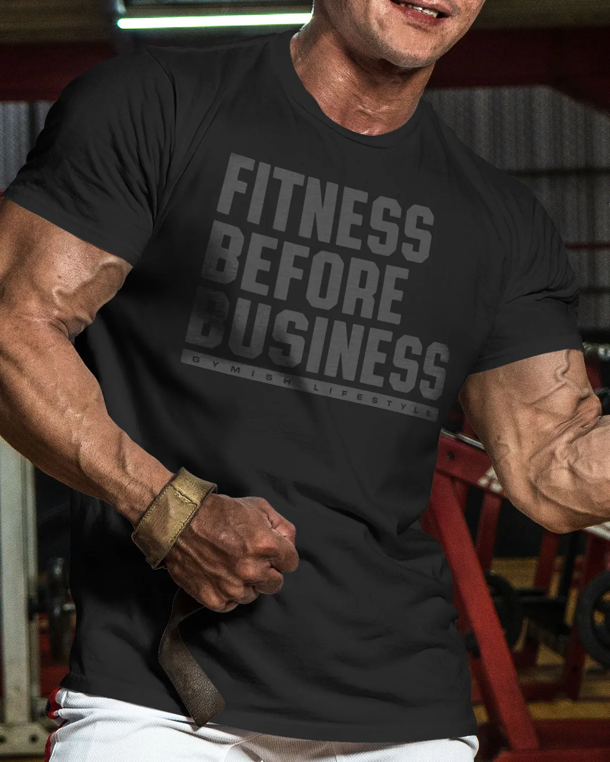 110. Fitness Before Business Funny Motivational Workout Gym T-Shirt for Men
