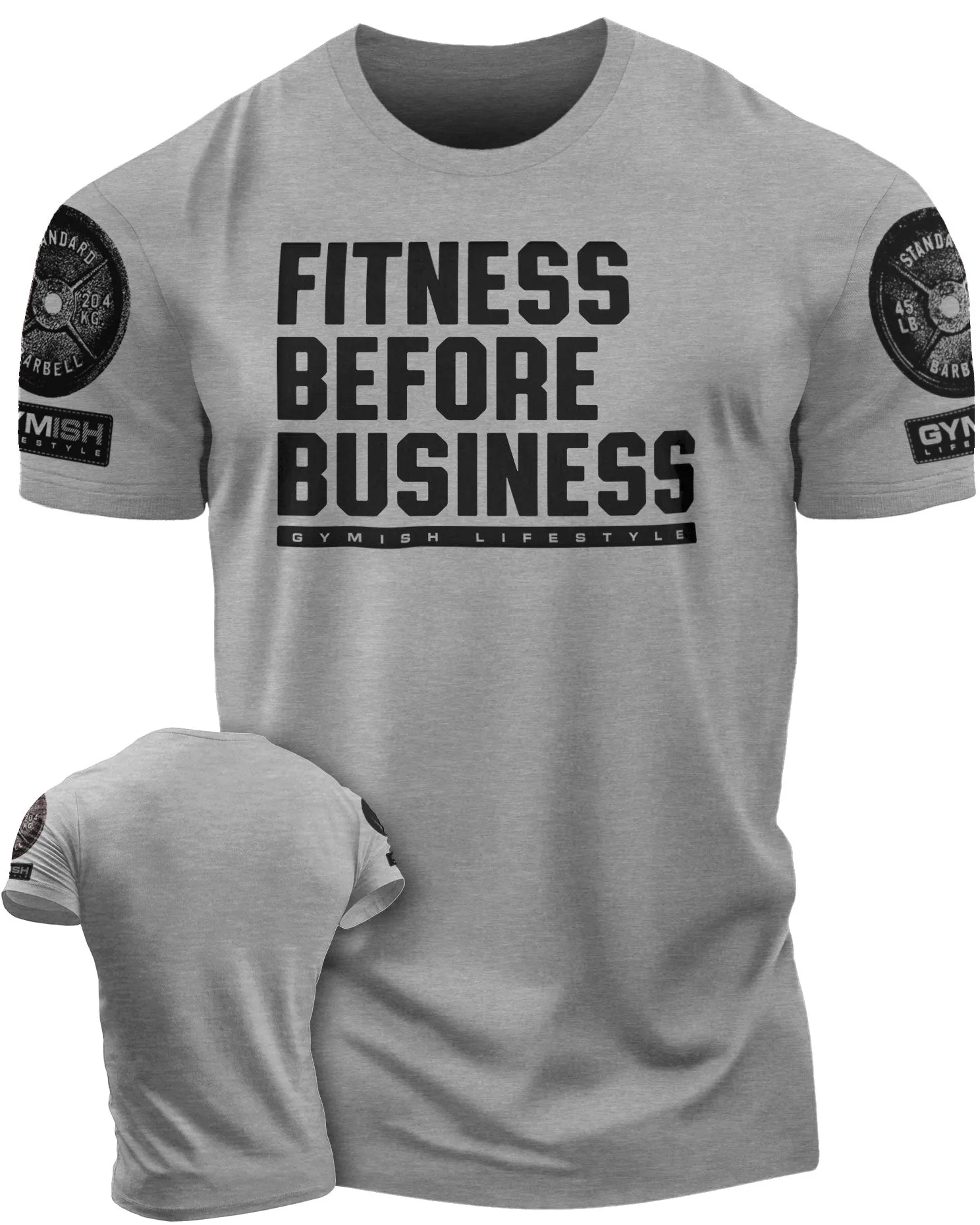 110. Fitness Before Business Funny Motivational Workout Gym T-Shirt for Men